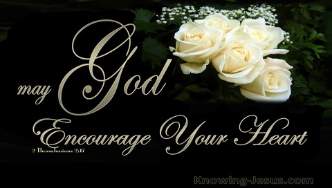 2 Thessalonians 2:17 May God Encourage Your Hearts (cream)